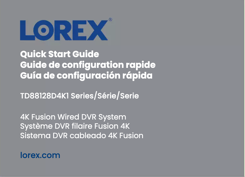 Page n°1 - Guide de démarrage rapide Lorex TD88128D4K1