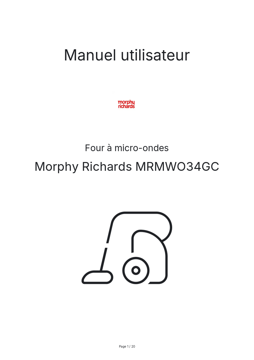 Page n°1 - Manuel utilisateur Morphy Richards MRMWO34GC