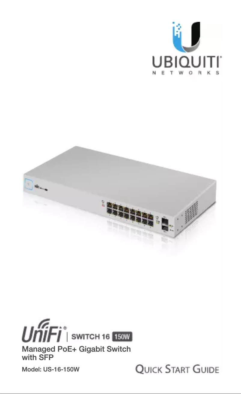 Page n°1 - Manuel utilisateur Ubiquiti Networks UniFi Switch 16 US-16-150W