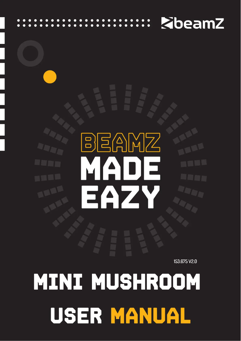 Page n°1 - Manuel utilisateur BeamZ Mini Mushroom LED