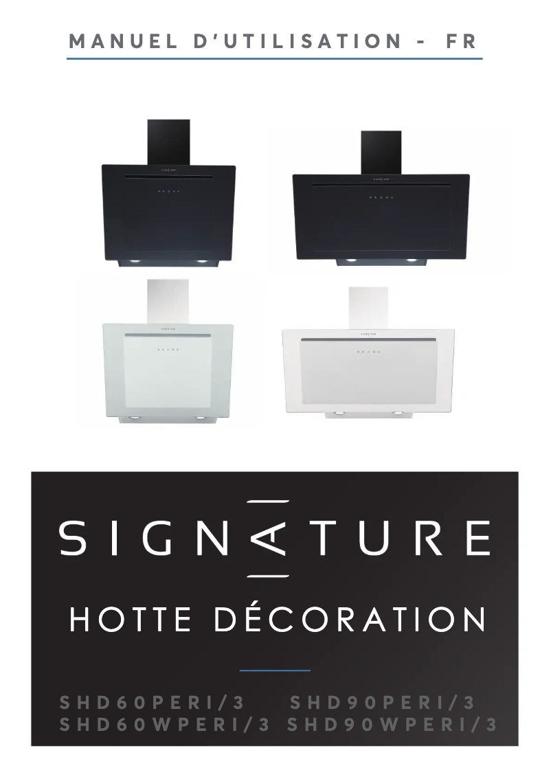 Page n°1 - Manuel utilisateur Signature SHD60PERI