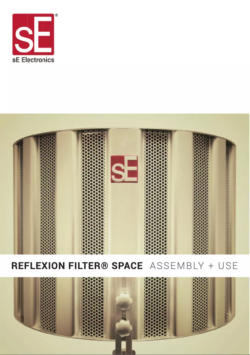 Page n°1 - Manuel utilisateur SE Electronics Reflexion Filter Space