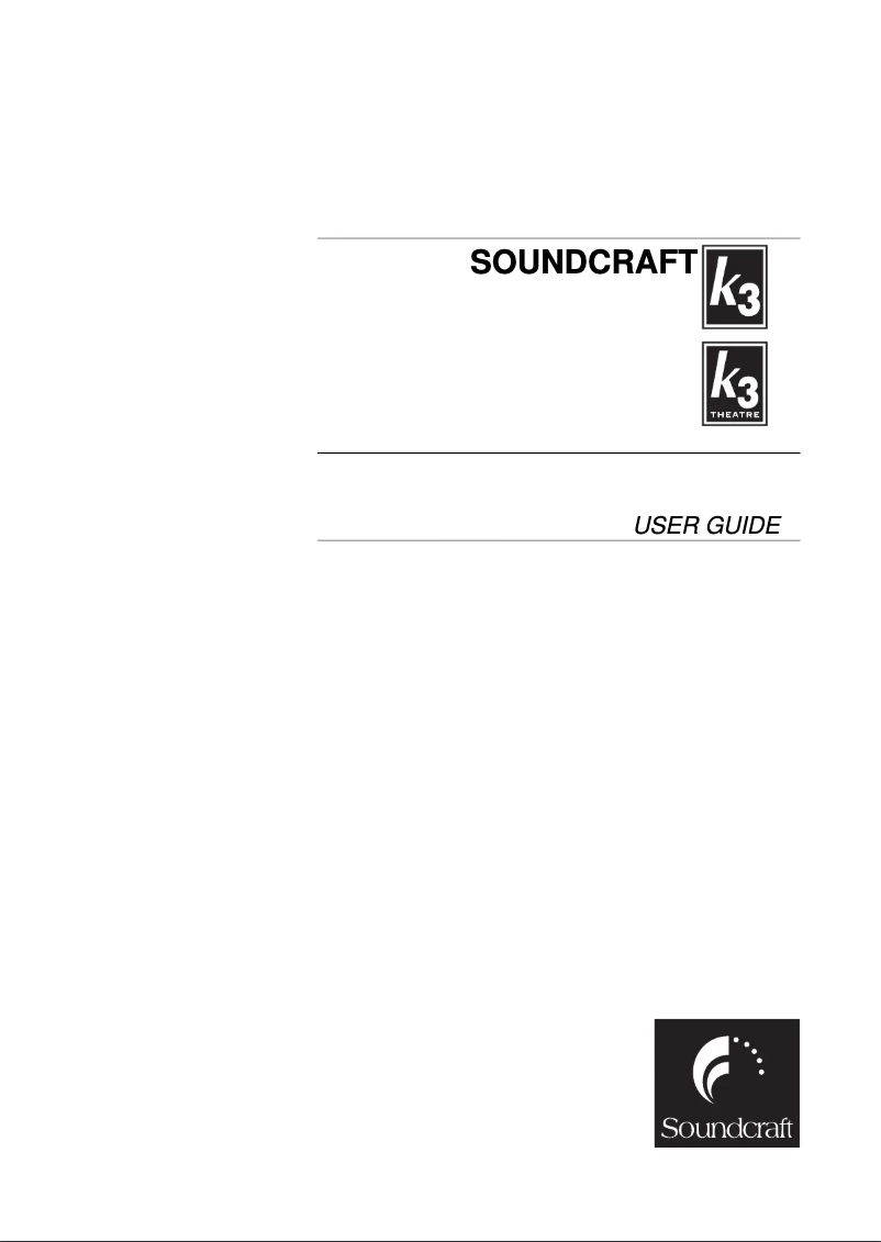 Page n°1 - Manuel utilisateur Soundcraft k3 Theatre