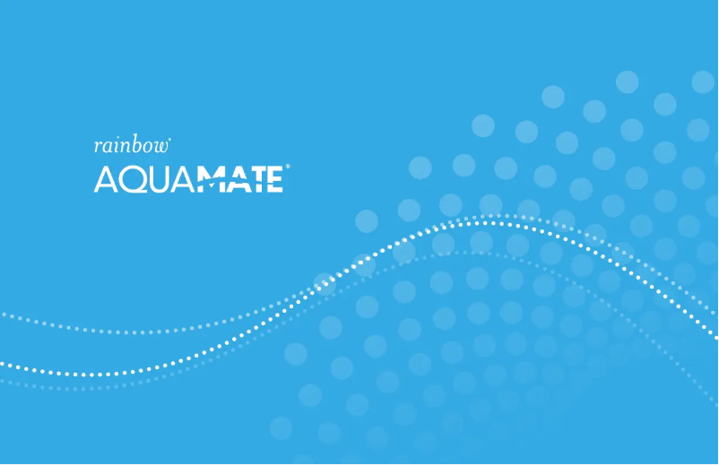 Page n°1 - Manuel utilisateur Rainbow AquaMate SRX