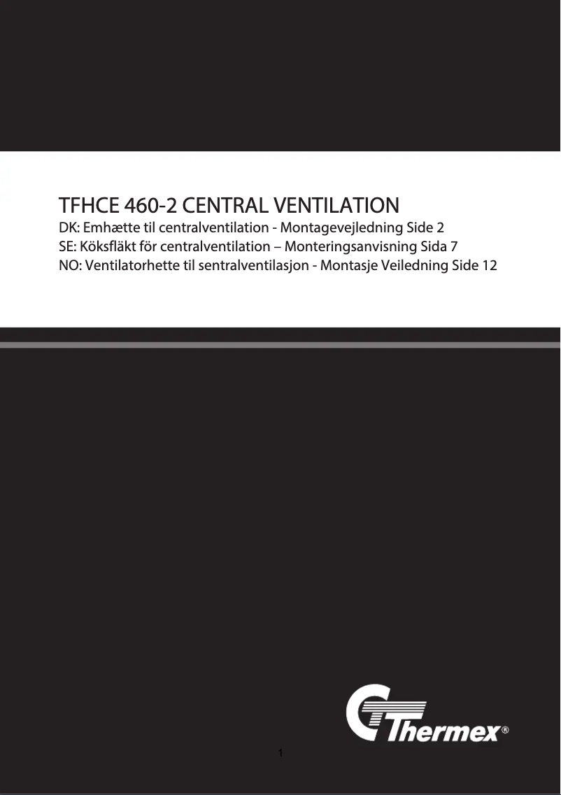 Page n°1 - Guide d'installation Thermex Central TFHCE 460 II