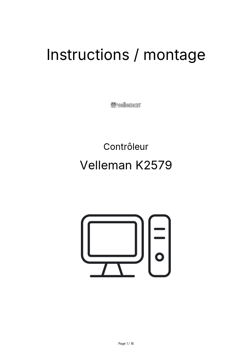Page n°1 - Instructions / montage Velleman K2579