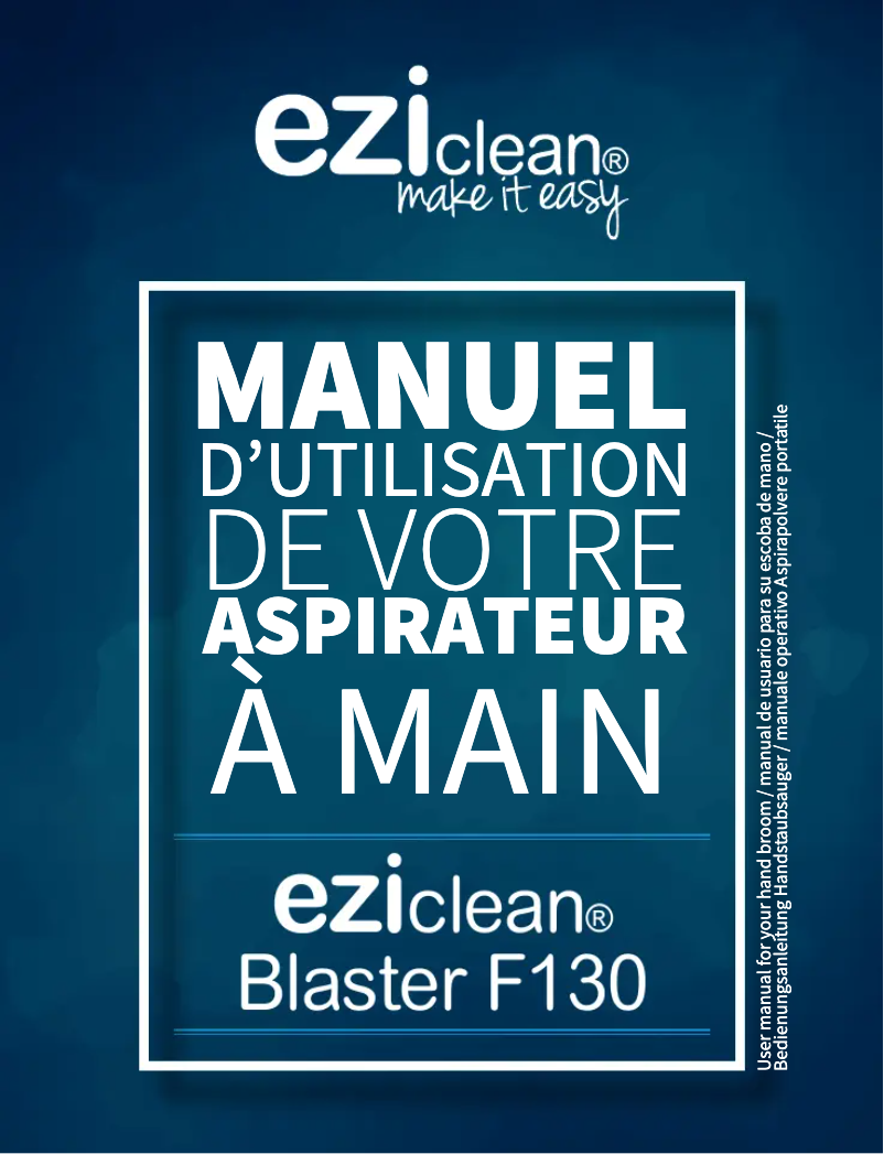 Page 1 de la notice Manuel utilisateur EZIclean Blaster F130