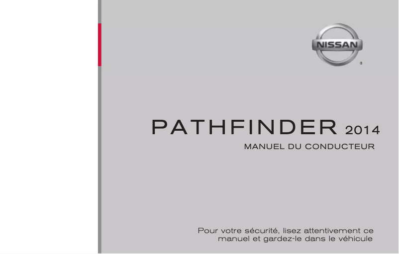 Page 1 de la notice Manuel utilisateur Nissan Pathfinder (2014)