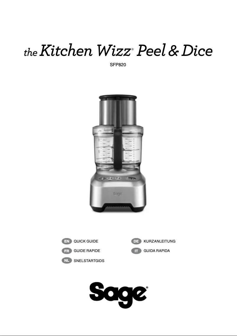 Page 1 de la notice Manuel utilisateur Sage the Kitchen Wizz 16 Peel & Dice SFP820