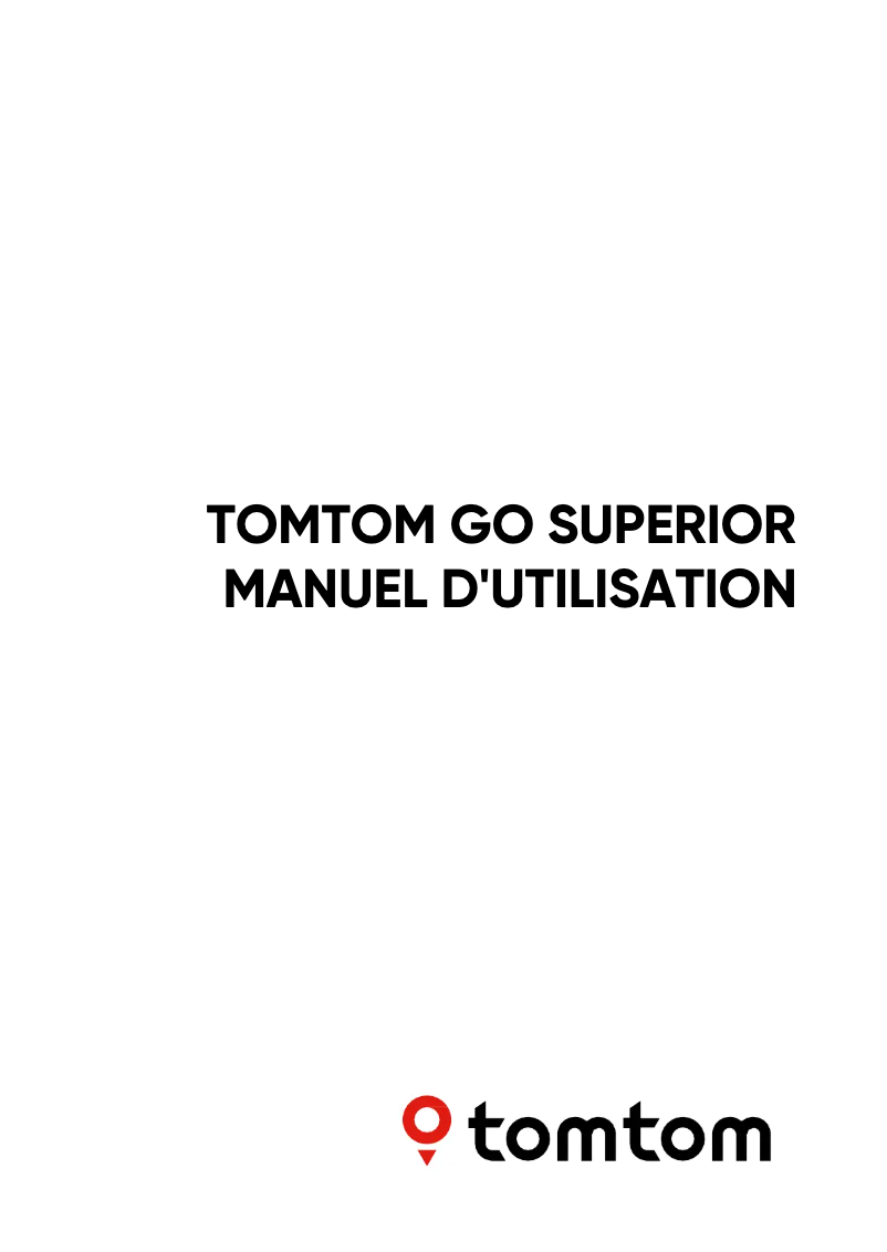 Page 1 de la notice Manuel utilisateur TomTom GO Superior