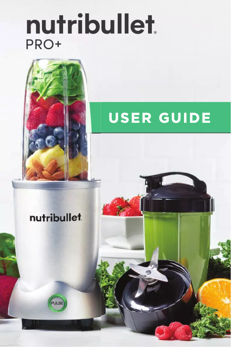 Page n°1 - Manuel utilisateur NutriBullet Pro+ 1200W