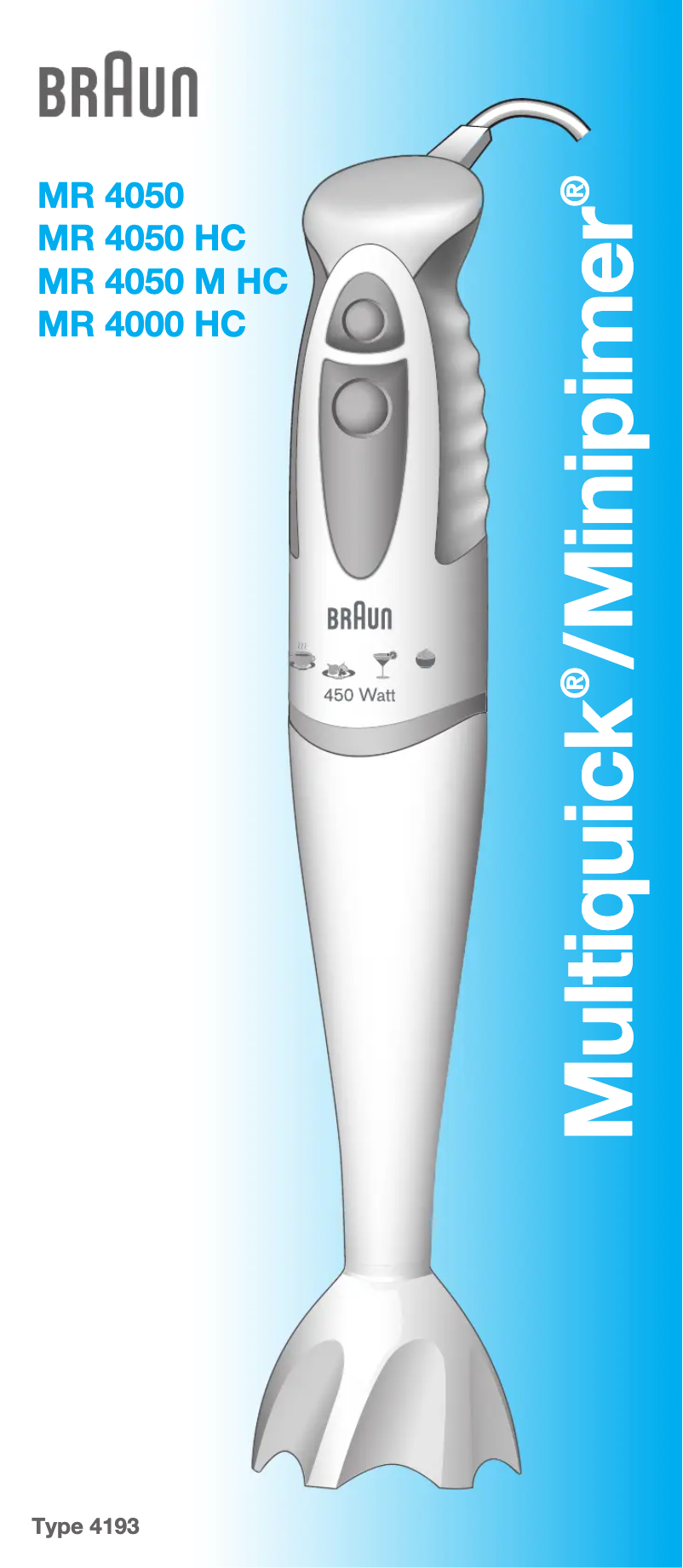 Page n°1 - Manuel utilisateur Braun Multiquick 3 MR 4050 HC