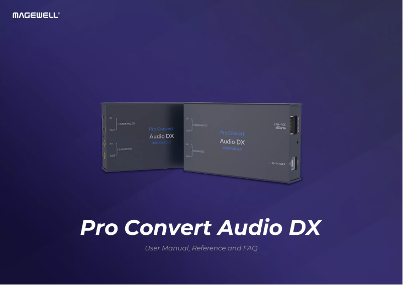 Page n°1 - Manuel utilisateur Magewell Pro Convert Audio DX