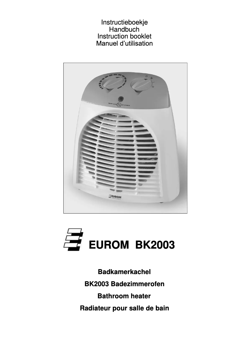 Page n°1 - Manuel utilisateur Eurom BK2003