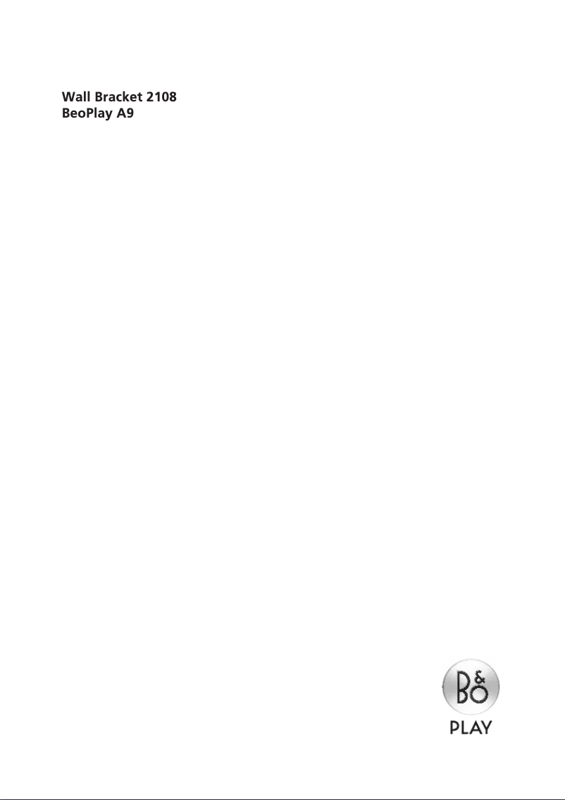 Page 1 de la notice Manuel utilisateur Bang & Olufsen A9 Wall Bracket