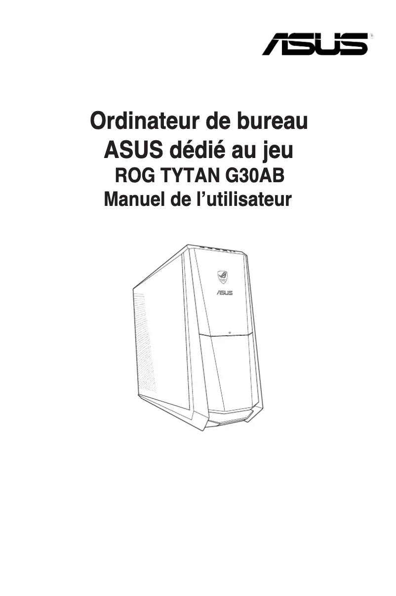 Page 1 de la notice Manuel utilisateur Asus Rog Tytan G30AB