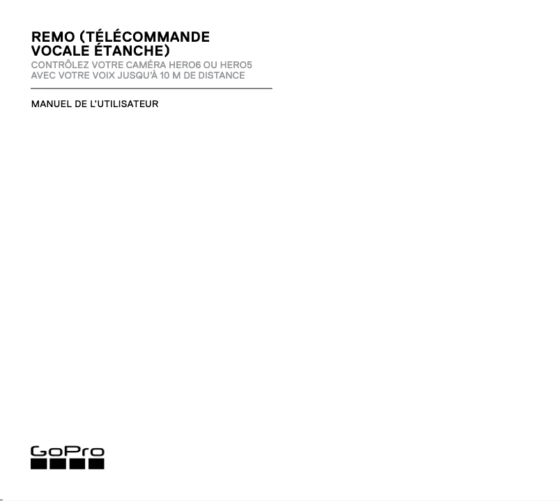 Page n°1 - Manuel utilisateur GoPro Remo