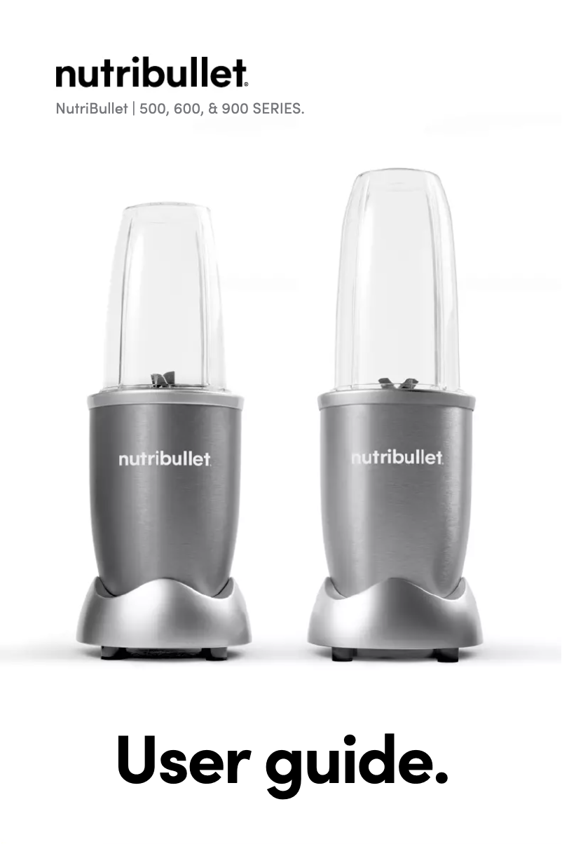 Page n°1 - Manuel utilisateur NutriBullet 500 Series