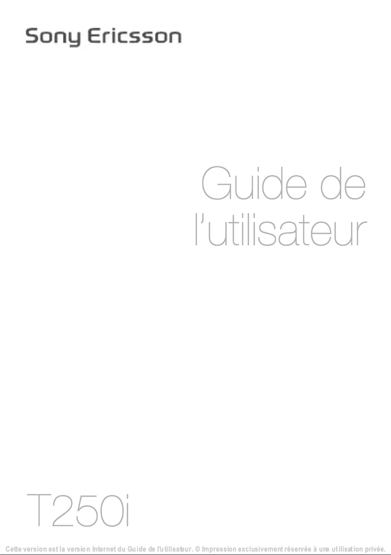 Page n°1 - Manuel utilisateur Sony Ericsson T250i