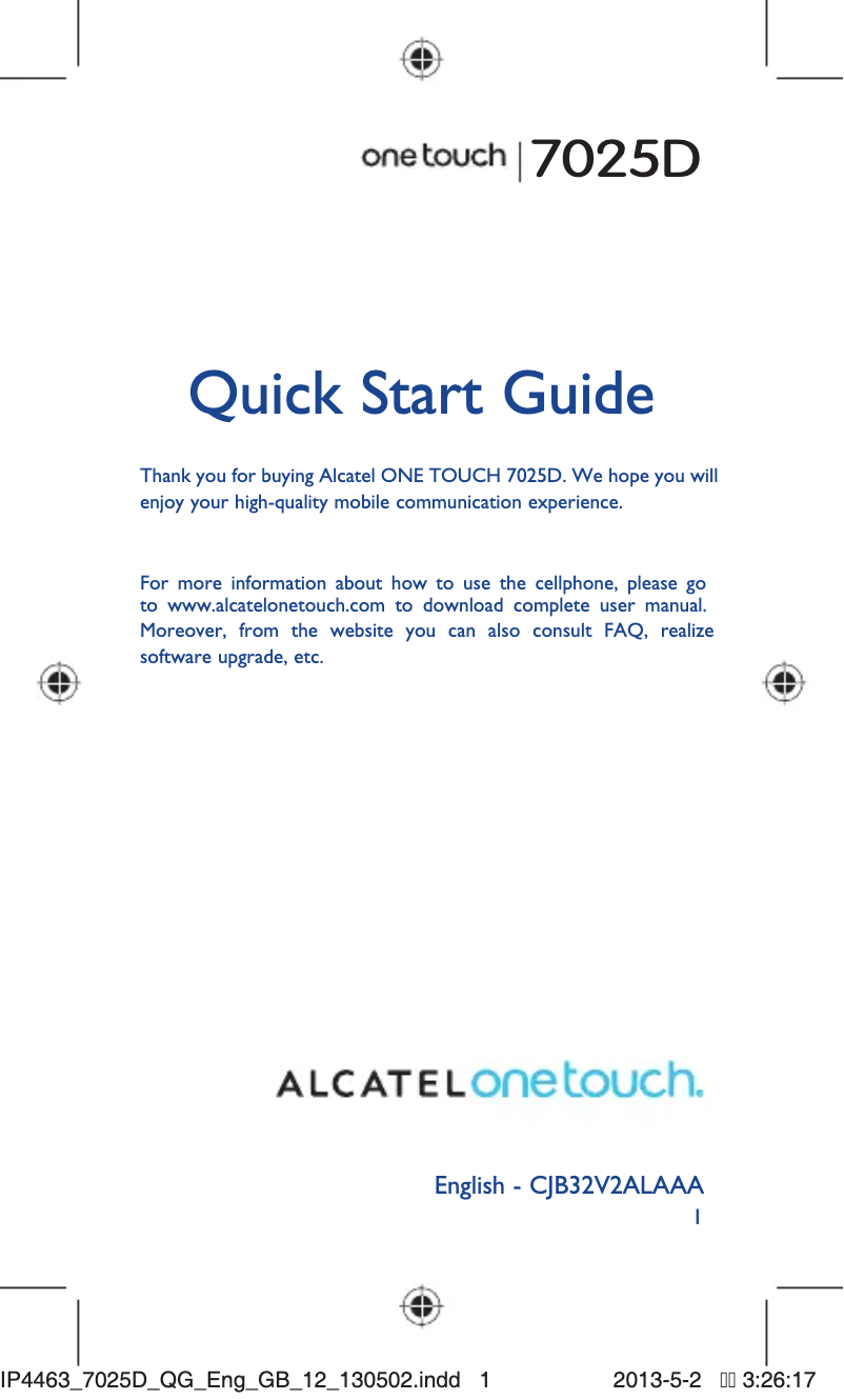 Page 1 de la notice Guide de démarrage rapide Alcatel One Touch Snap 7025D