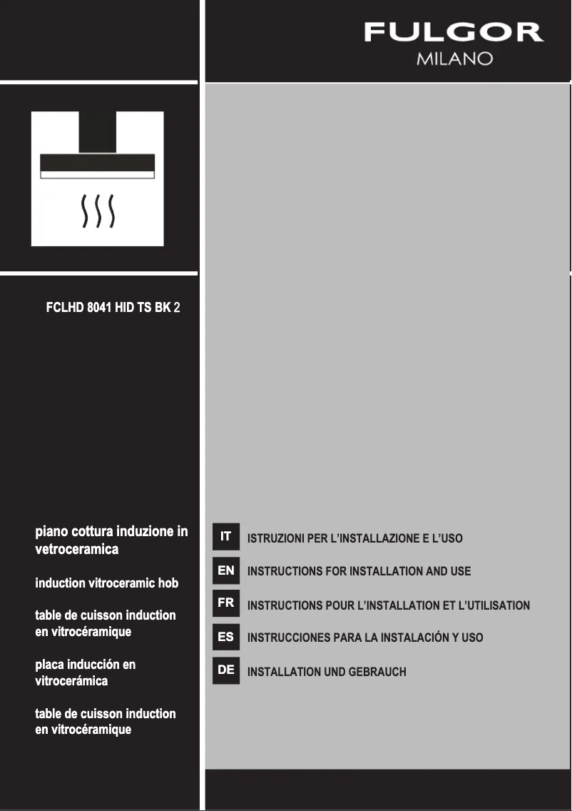 Page 1 de la notice Guide d'installation Fulgor Milano FCLHD 8041 HID TS BK2