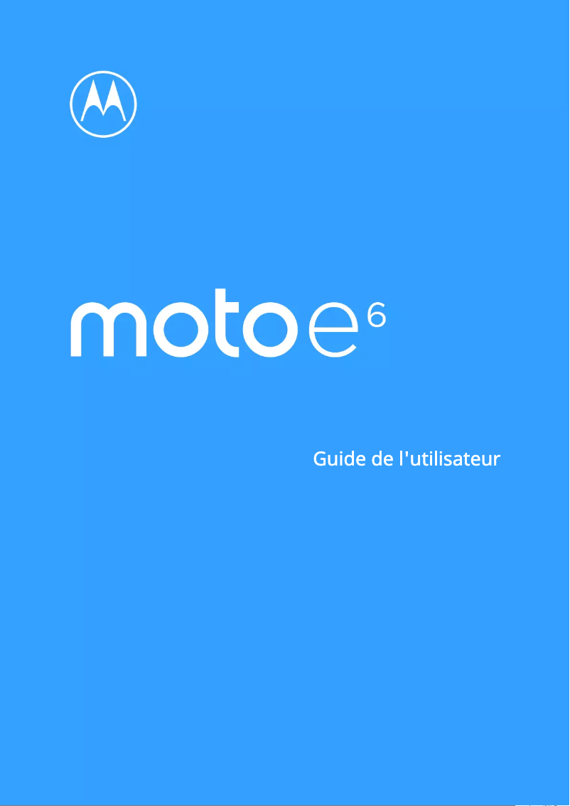 Page 1 de la notice Manuel utilisateur Motorola Moto E6