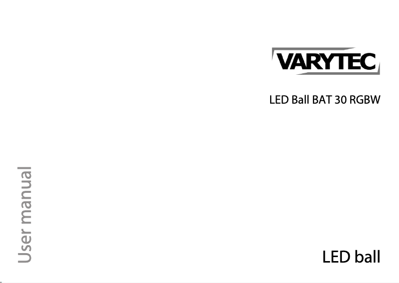 Page 1 de la notice Manuel utilisateur Varytec LED Ball BAT 30