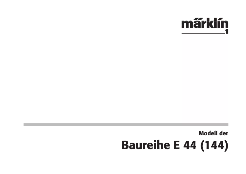 Page n°1 - Manuel utilisateur Märklin 54292 E 44 DRG Electric