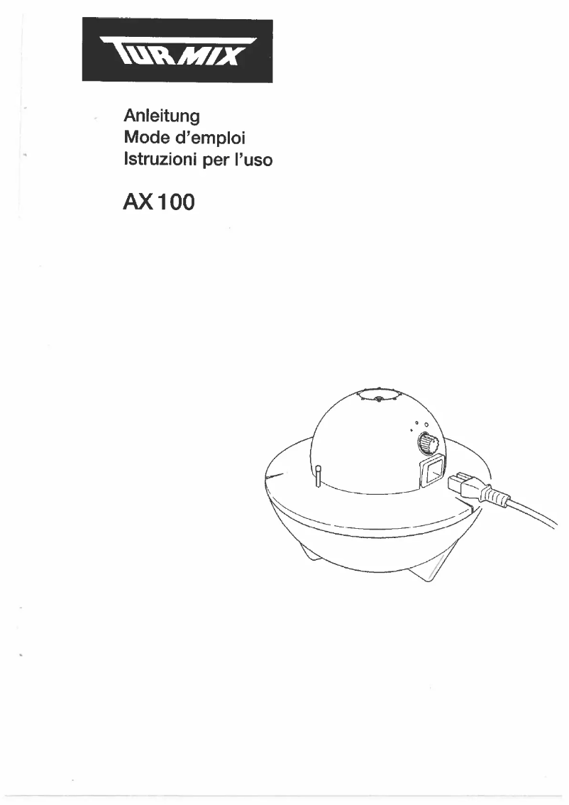 Page 1 de la notice Manuel utilisateur Turmix AX 100