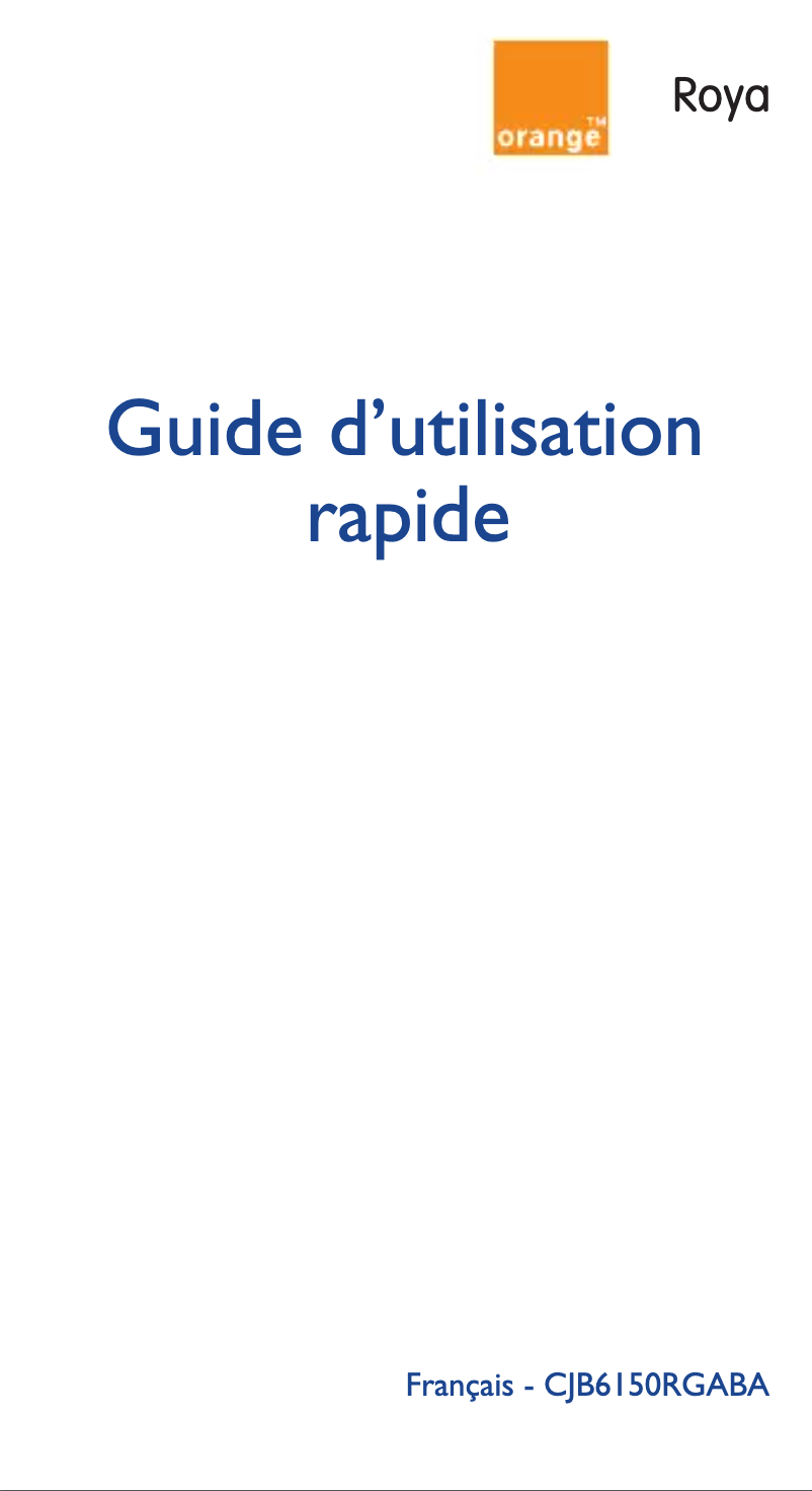 Page 1 de la notice Manuel utilisateur Orange Roya