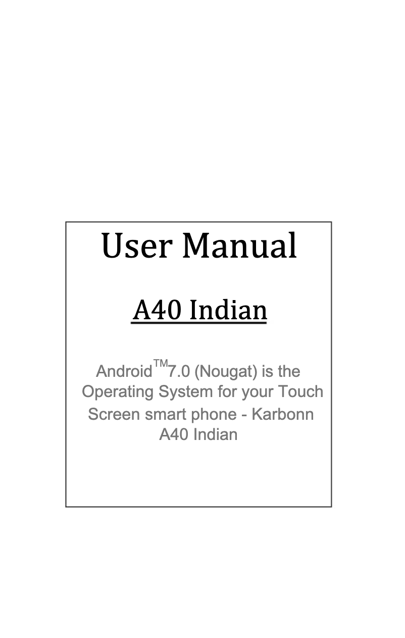 Page 1 de la notice Manuel utilisateur Karbonn A40 Indian