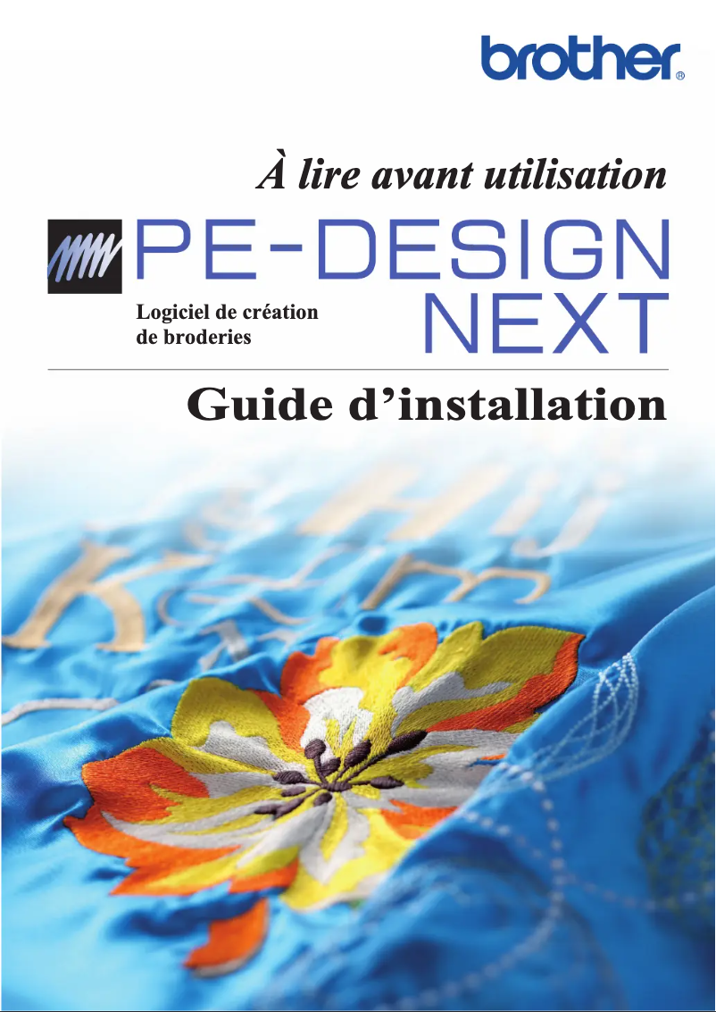 Page 1 de la notice Guide d'installation Brother PE-Design Next