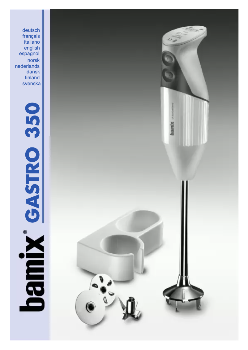 Page n°1 - Manuel utilisateur Bamix Gastro 350
