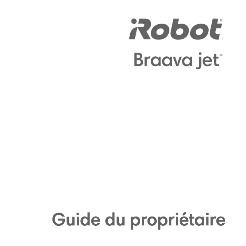 Page 1 de la notice Manuel utilisateur iRobot Braava Jet
