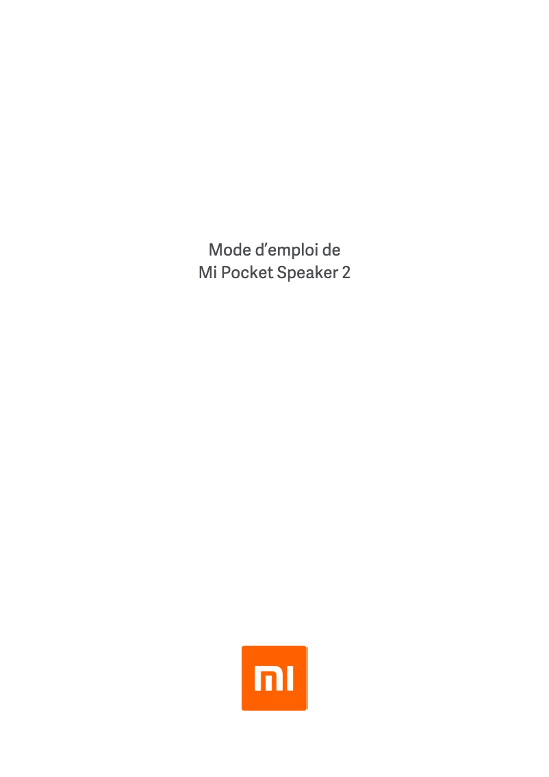 Page 1 de la notice Manuel utilisateur Xiaomi Mi Pocket Speaker 2