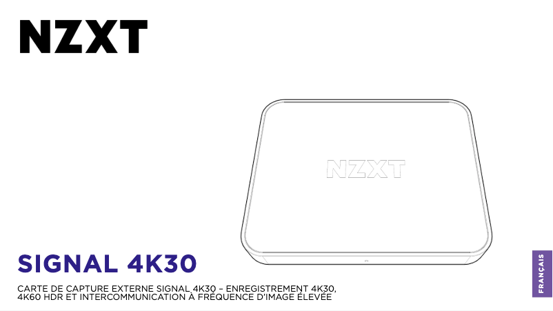Page 1 de la notice Manuel utilisateur NZXT Signal 4K30