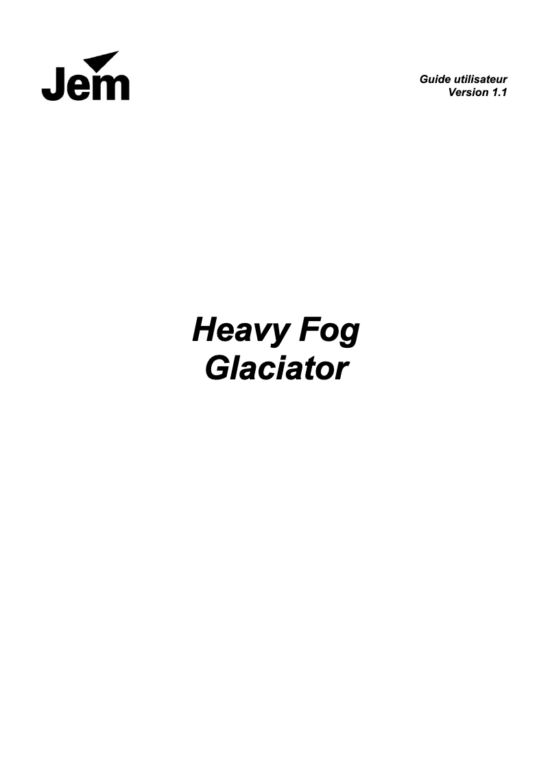 Page 1 de la notice Manuel utilisateur Martin Jem Heavy Fog Glaciator