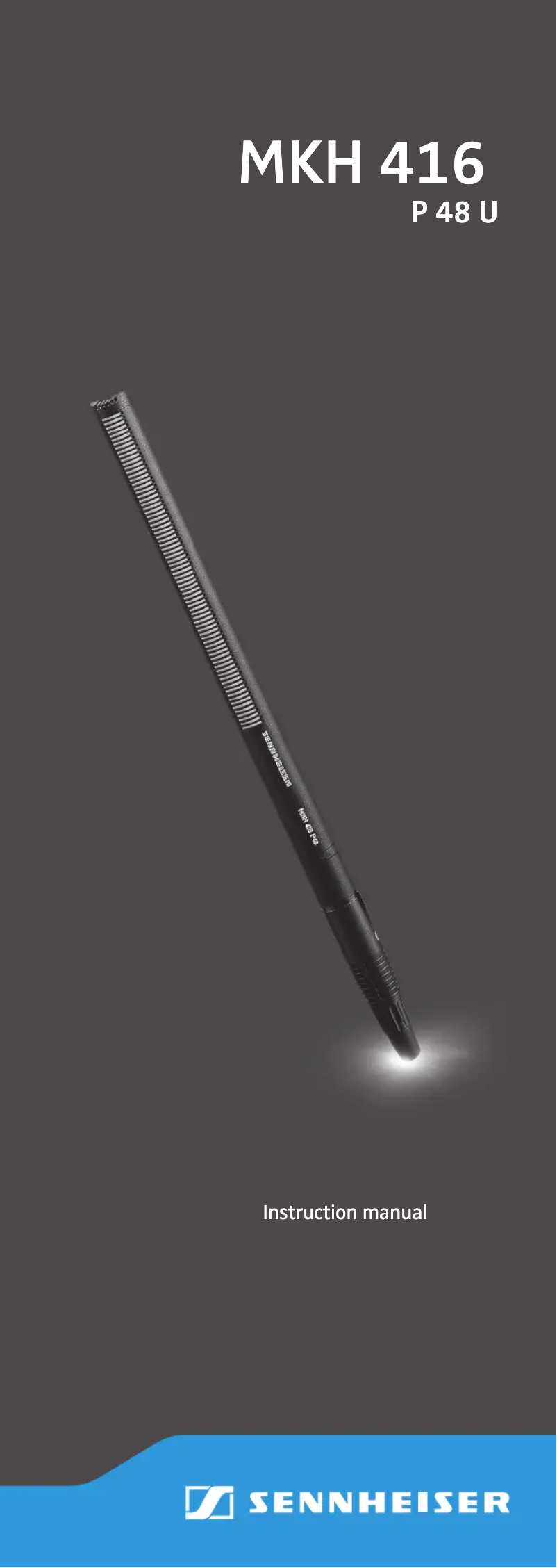 Page 1 de la notice Manuel utilisateur Sennheiser MKH 416 P48U