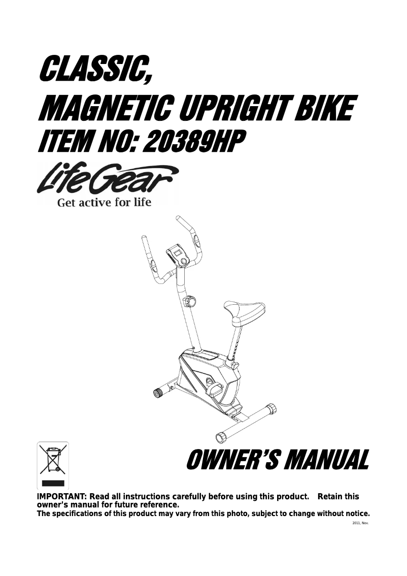 Page n°1 - Manuel utilisateur Life Gear Classic Magnetic Upright Bike 20389HP