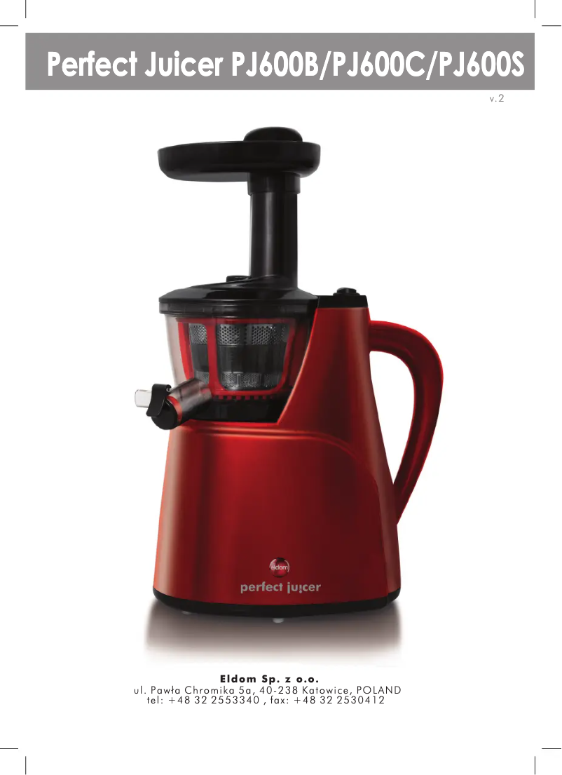 Page 1 de la notice Manuel utilisateur Eldom Perfect Juicer PJ600B