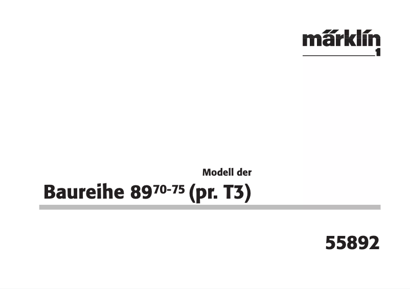 Page 1 de la notice Manuel utilisateur Märklin 55892 BR 89.70-75 DRG Tank
