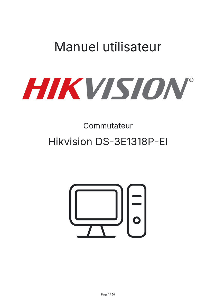 Page n°1 - Manuel utilisateur Hikvision DS-3E1318P-EI