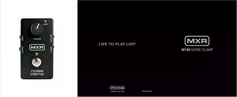 Page 1 de la notice Manuel utilisateur MXR M195 Noise Clamp