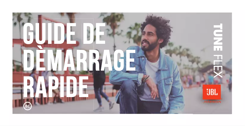 Page n°1 - Guide de démarrage rapide JBL Tune Flex