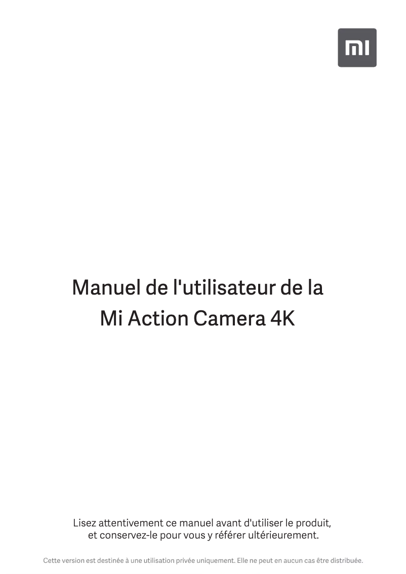 Page 1 de la notice Manuel utilisateur Xiaomi Mi Action Camera 4K