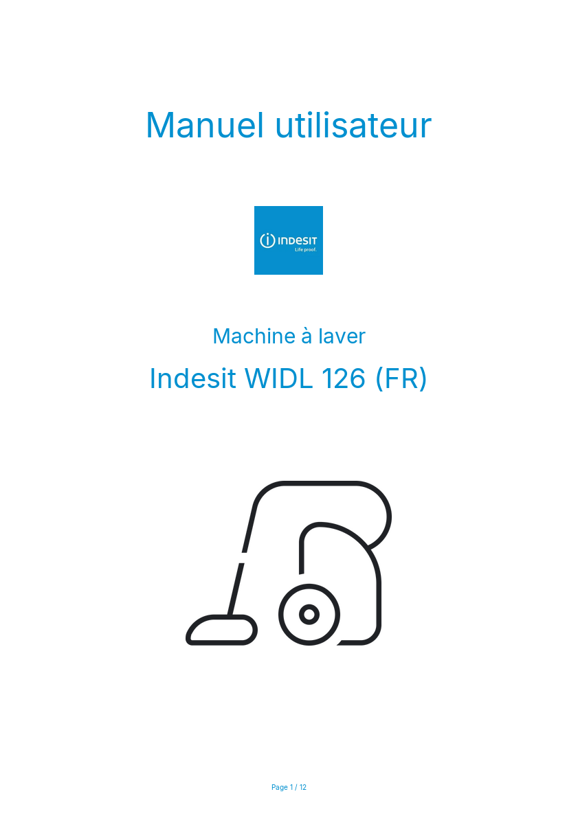 Page n°1 - Manuel utilisateur Indesit WIDL 126 (FR)