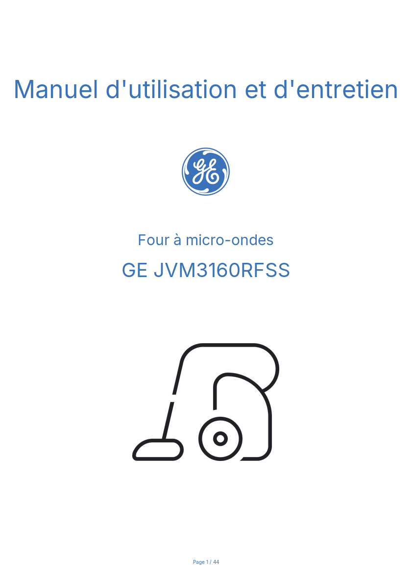 Page n°1 - Manuel d'utilisation et d'entretien GE JVM3160RFSS