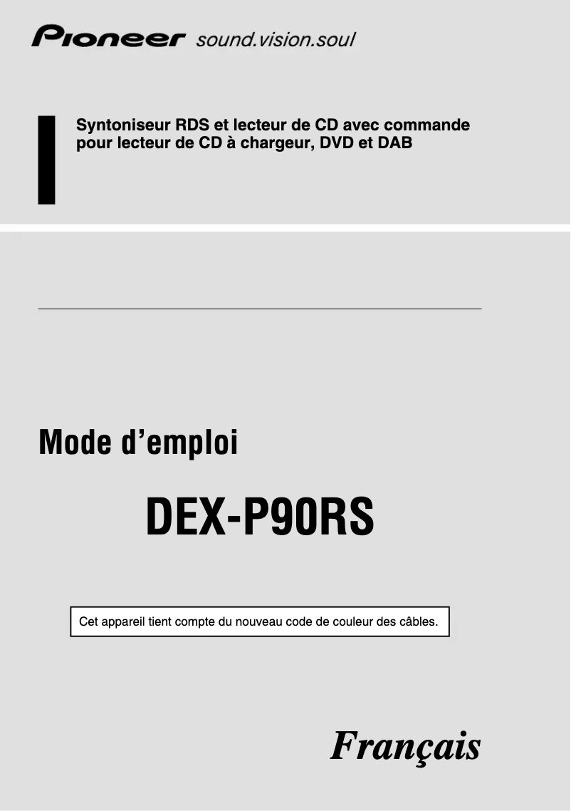 Page 1 de la notice Manuel utilisateur Pioneer DEX-P90RS