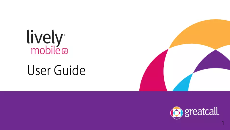 Page n°1 - Manuel utilisateur GreatCall Lively Mobile+
