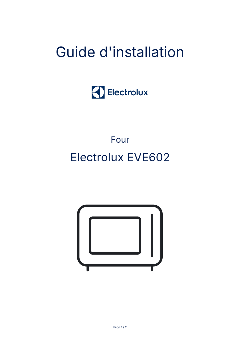 Page n°1 - Guide d'installation Electrolux EVE602